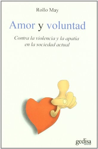 Amor y voluntad | ROLLO MAY