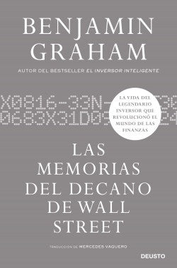 LAS MEMORIAS DEL DECANO DE WALL STREET | Benjamin Graham