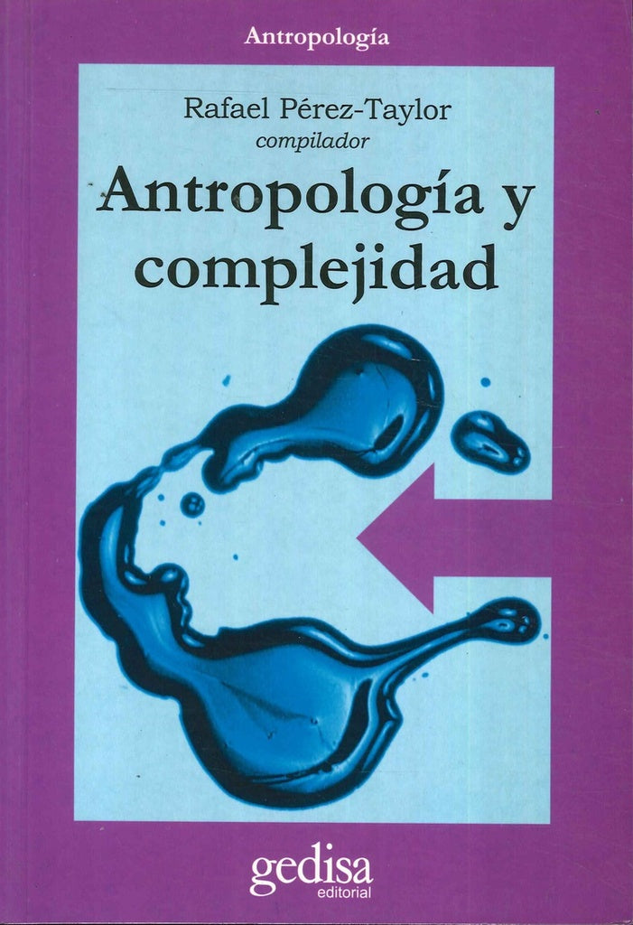 Antropología y complejidad | RAFAEL (COMPILADOR) PEREZ-TAYLOR