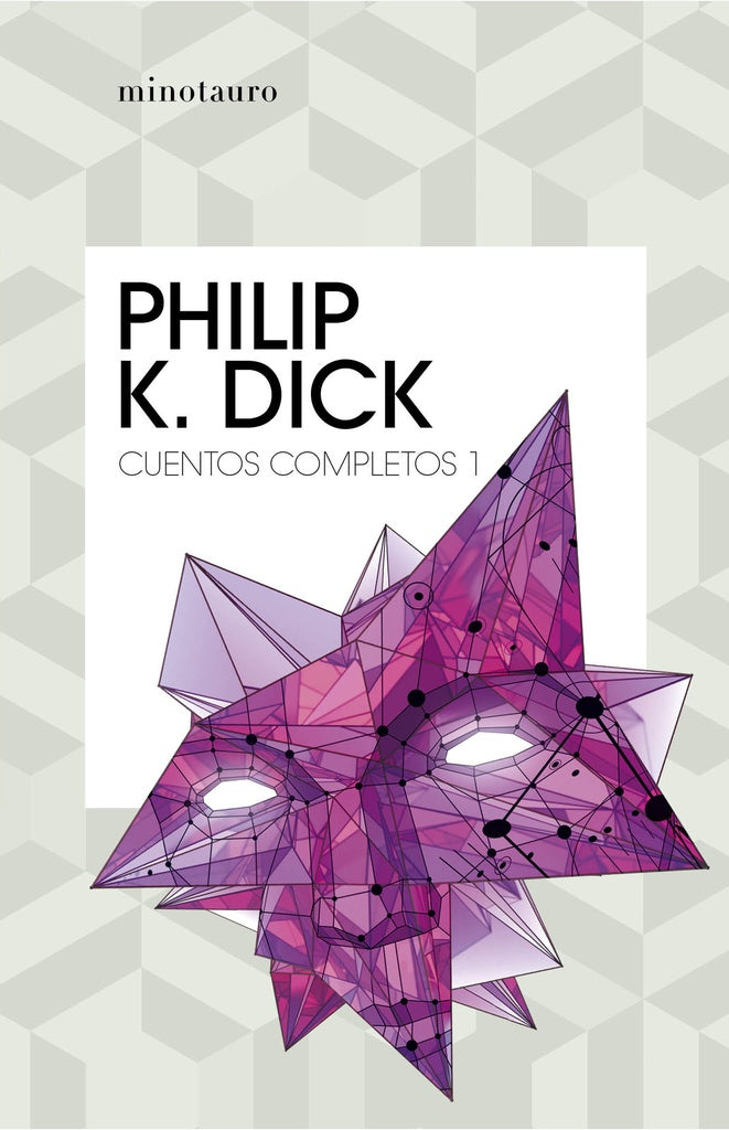 CUENTOS COMPLETOS I | PHILIP K DICK