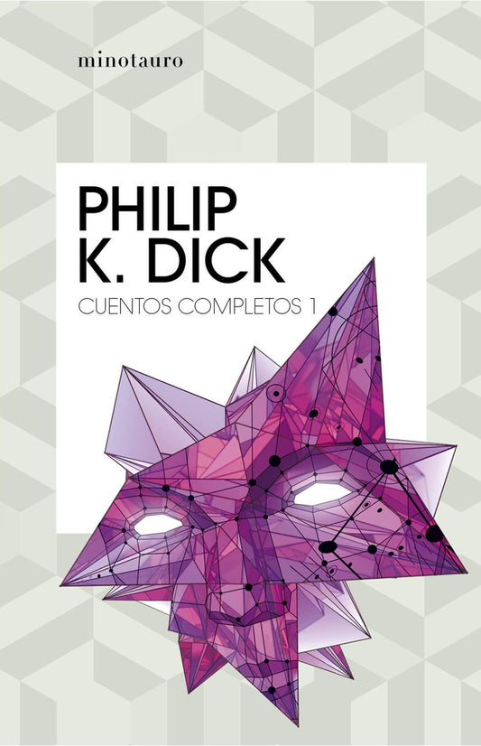 CUENTOS COMPLETOS I | PHILIP K DICK