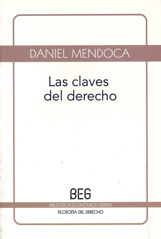 Las claves del derecho | DANIEL MENDONCA