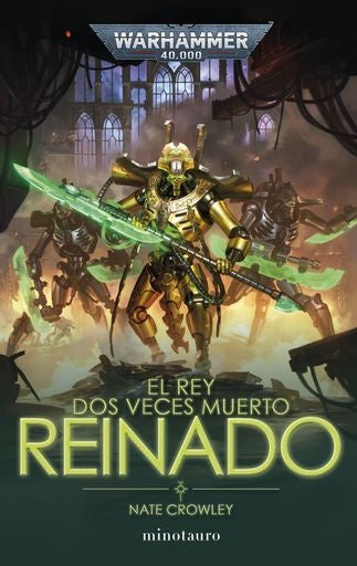 EL REY DOS VECES MUERTO 2 REINADO | CROWLEY NATE