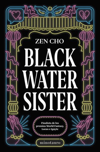 BLACK WATER SISTER | ZEN CHO