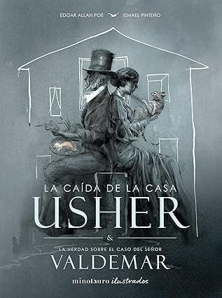 LA CAIDA DE LA CASA USHER | ISMAEL PINTEÑO VISUARA/EDGAR ALLAN POE