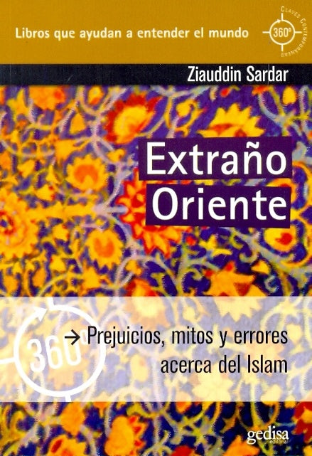 EXTRAÑO ORIENTE | ZIAUDDIN SARDAR