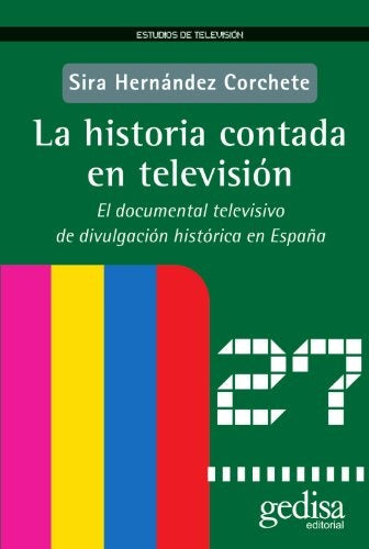 HISTORIA CONTADA EN TELEVISION, LA | SIRA HERNANDEZ CORCHETE