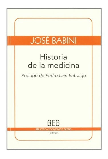HISTORIA DE LA MEDICINA (BEG) | JOSE BABINI