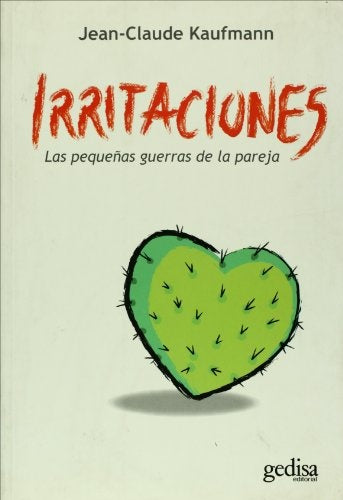 IRRITACIONES | JEAN-CLAUDE KAUFMANN