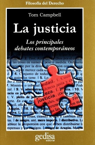 JUSTICIA, LA. LOS PRINCIPALES DEBATES CONTEMPORANEOS | TOM CAMPBELL