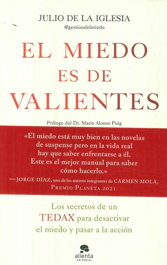 EL MIEDO ES DE VALIENTES | JULIO DE LA IGLESIA