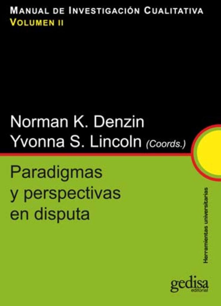 Manual de investigación cualitativa. Vol II. Paradigmas | NORMAN K./YVONNA S. LINCONLD (COORD.) DENZIN