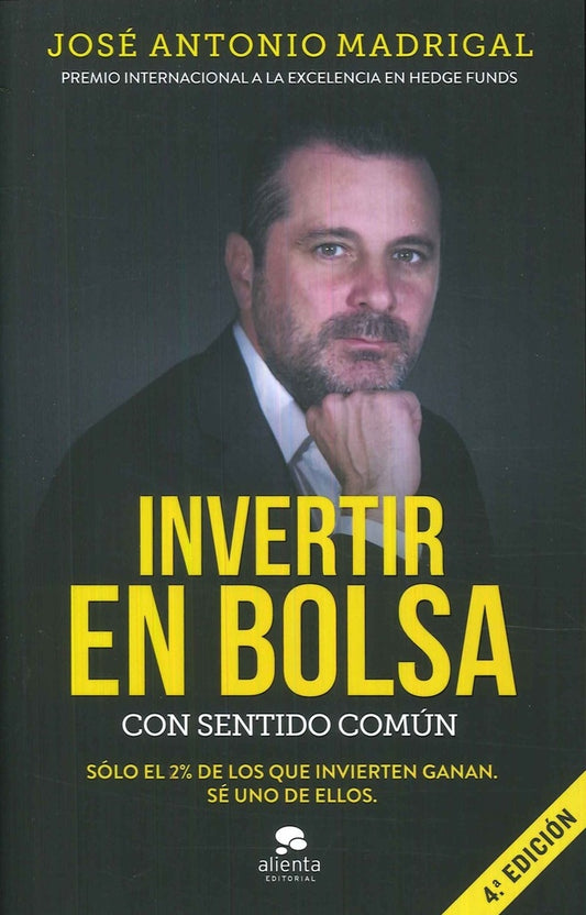 INVERTIR EN BOLSA CON SENTIDO COMUN | MADRIGAL HORNOS JOSE ANTONIO