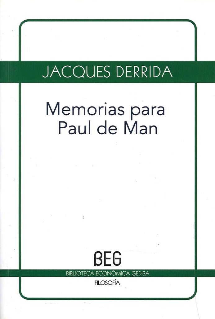 MEMORIAS PARA PAUL DE MAN (BEG) | JACQUES DERRIDA