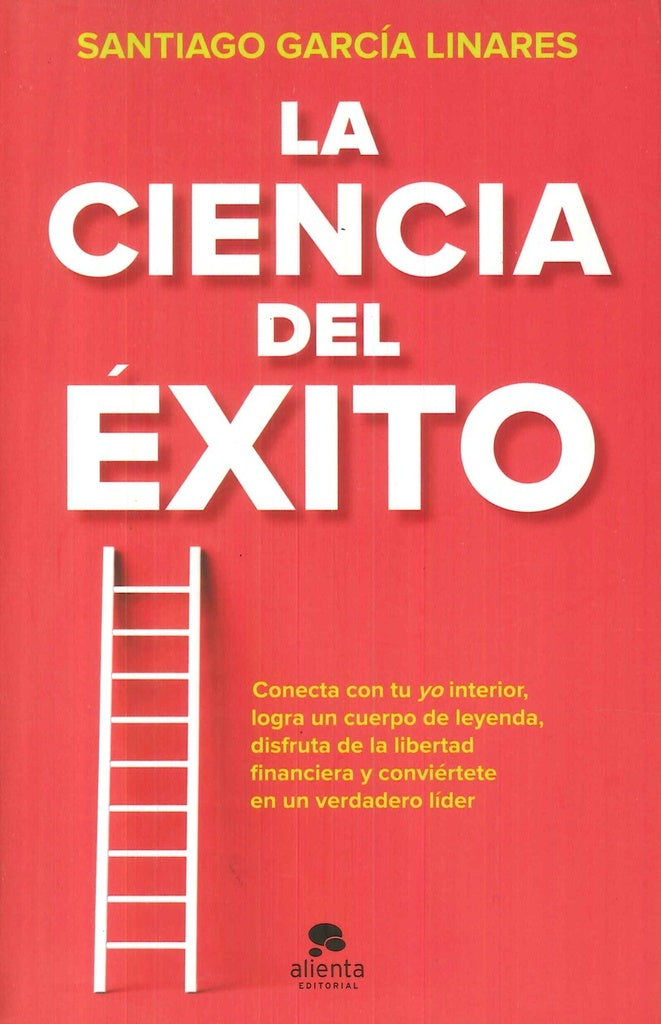 LA CIENCIA DEL EXITO | GARCIA LINARES SANTIAGO