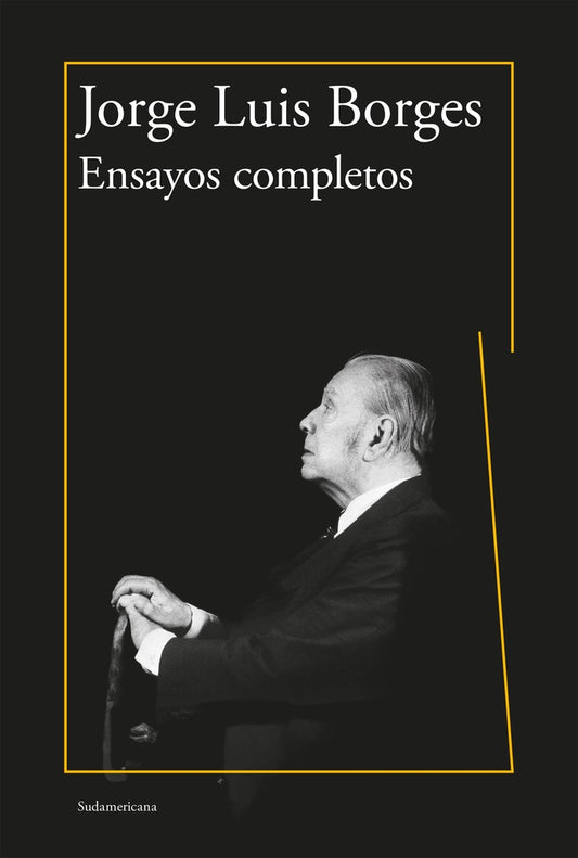 ENSAYOS COMPLETOS (BORGES) | JORGE LUIS BORGES ; ADOLFO BIOY CASARES
