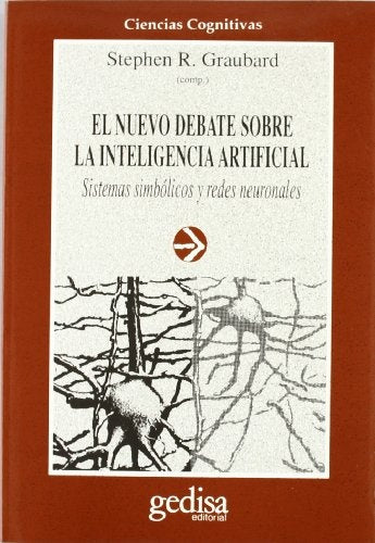 NUEVO DEBATE SOBRE LA INTELIGENCIA ARTIFICIAL, EL | STEPHEN R. (COMPILADOR) GRAUBARD