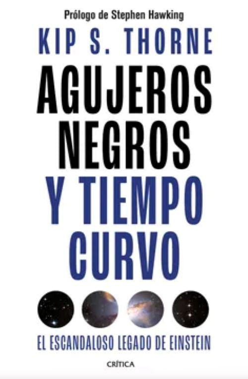 Agujeros negros y tiempo curvo | THORNE KIP S