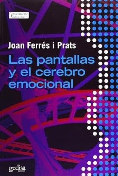 Las pantallas y el cerebro emocional
 | JOAN FERRES I PRATS