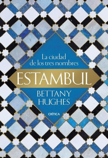 ESTAMBUL | Bettany Hughes