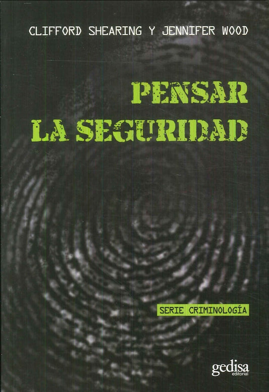PENSAR LA SEGURIDAD | CLIFFORD/JENNIFER WOOD SHEARING