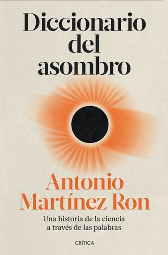 DICCIONARIO DEL ASOMBRO | ANTONIO MARTINEZ RON