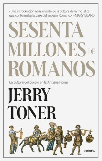 SESENTA MILLONES DE ROMANOS | JERRY TONER