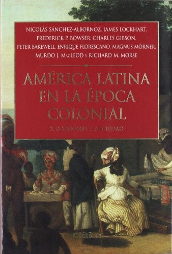 AMERICA LATINA EPOCA COLONIAL 2 | AAVV (alemanes)