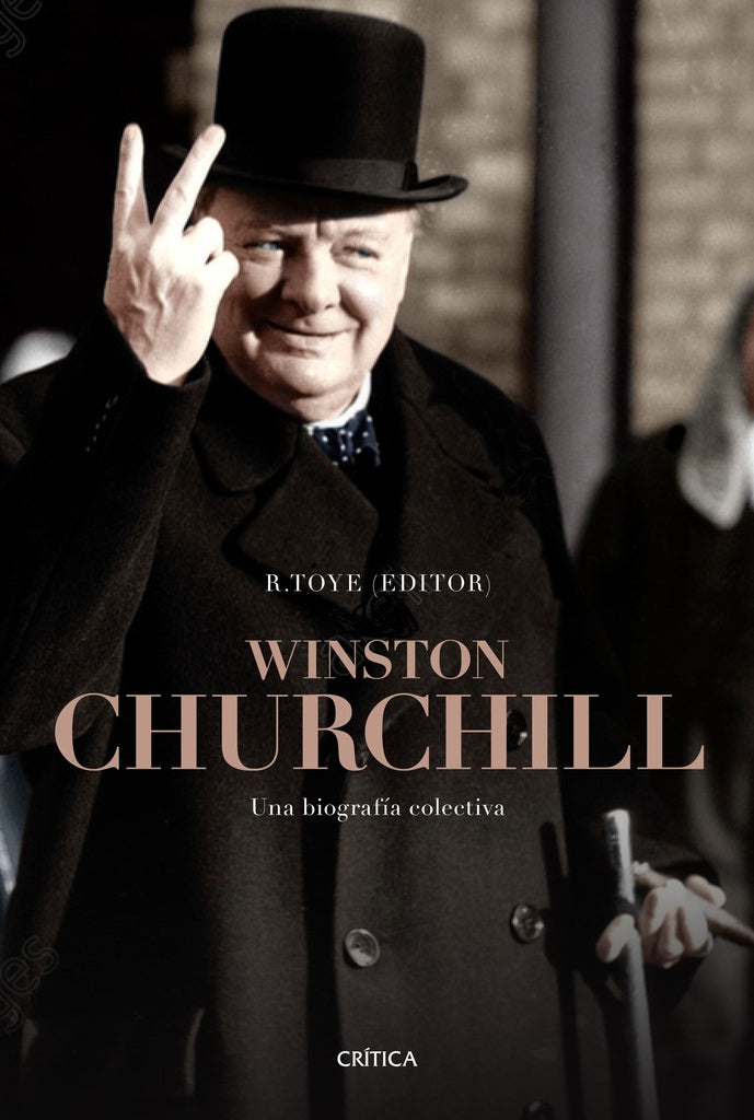 WINSTON CHURCHILL | RICHARD TOYE