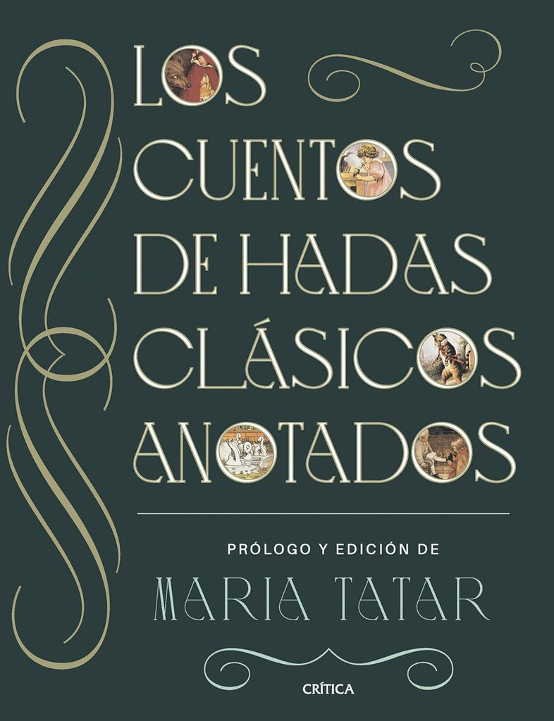 LOS CUENTOS DE HADAS CLASICOS ANOTADOS | TATAR MARIA