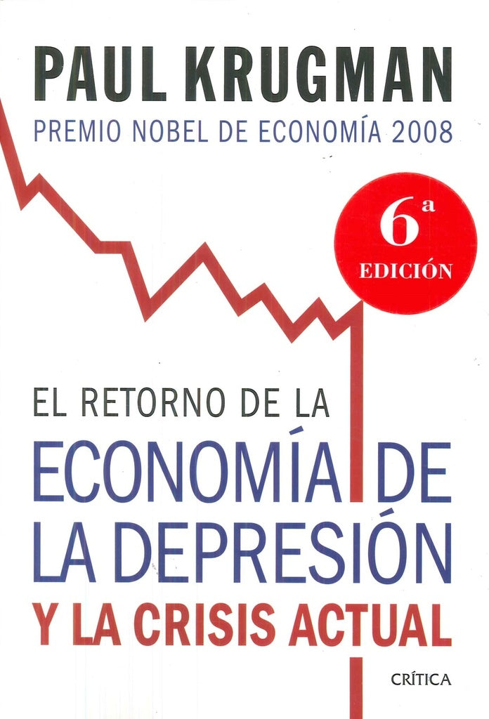 RETORNO DE LA ECONOMIA DE LA DEPRESION Y CRISIS ACTUAL NE, | KRUGMANPAUL