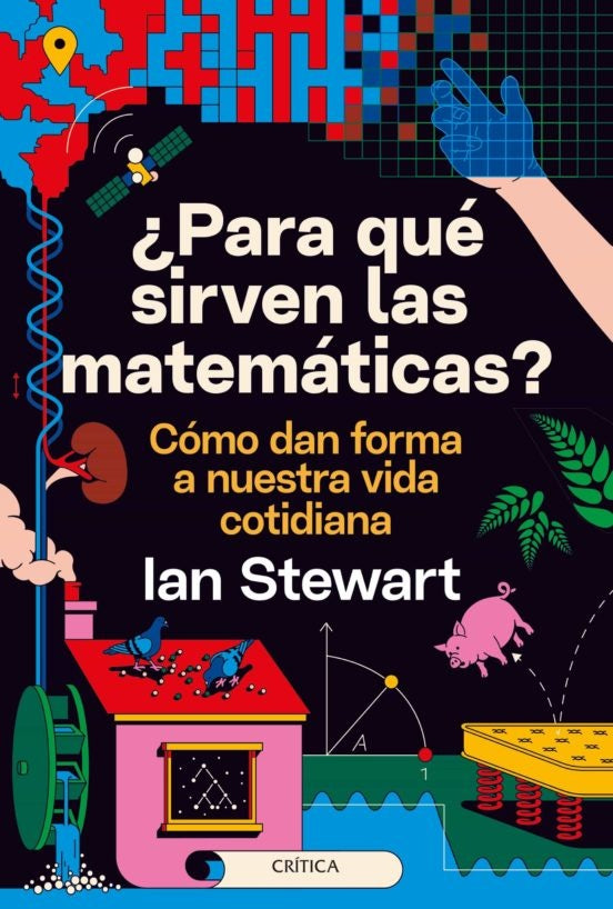 PARA QUE SIRVEN LAS MATEMATICAS | EDWARD / STEWART  IAN DENISON