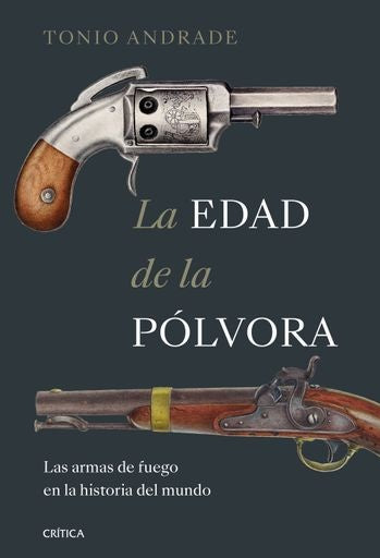LA EDAD DE LA POLVORA | Tonio Andrade