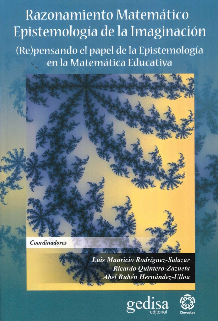 RAZONAMIENTO MATEMATICO. EPISTEMOLOGIA DE LA IMAGINACION | Varios autores