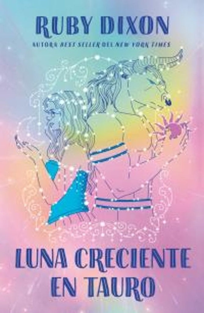 Luna creciente en Tauro | Ruby Dixon
