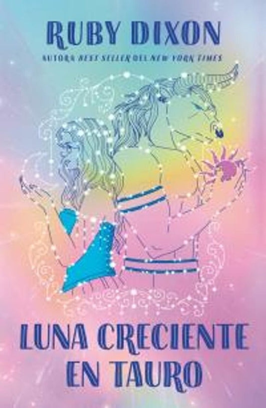 Luna creciente en Tauro | Ruby Dixon