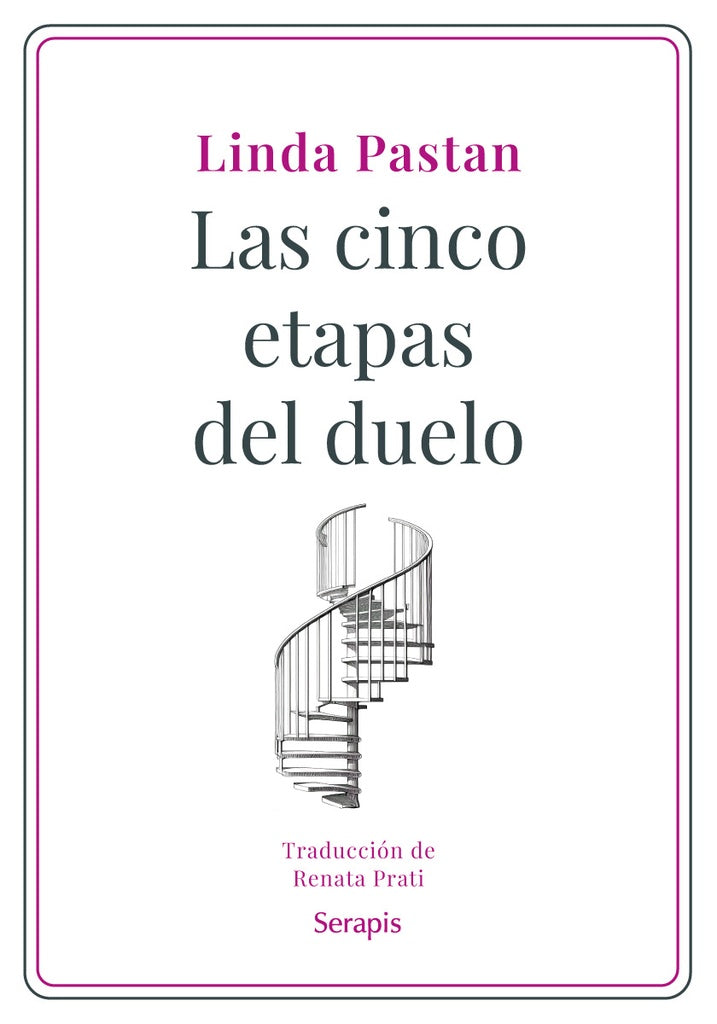 Las cinco etapas del duelo | Linda Pastan