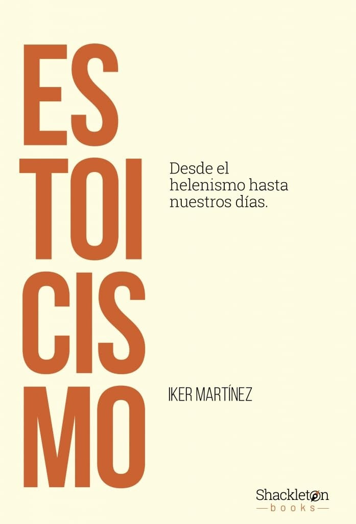ESTOICISMO | IKER MARTINEZ