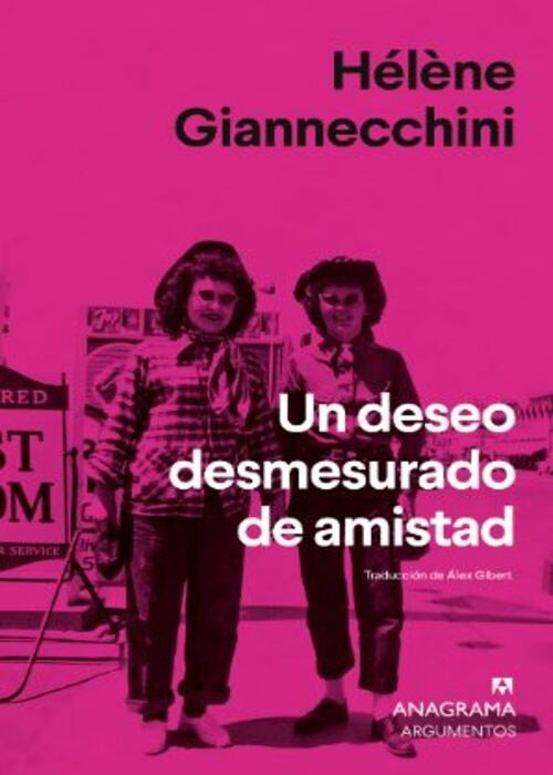 DESEO DESMESURADO DE AMISTAD, UN | HÉLÈNE GIANNECCHINI