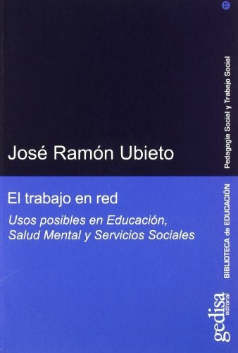El trabajo en red | JOSE RAMON UBIETO
