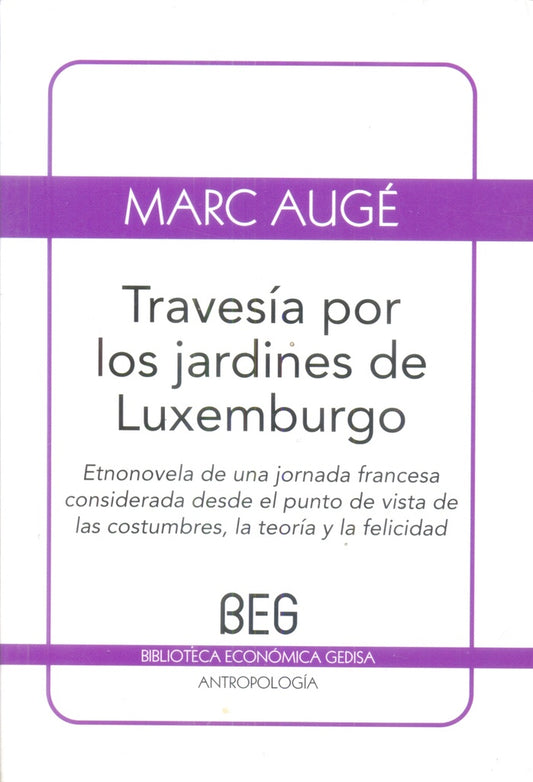 TRAVESIA POR LOS JARDINES DE LUXEMBURGO (BEG) | MARC AUGE