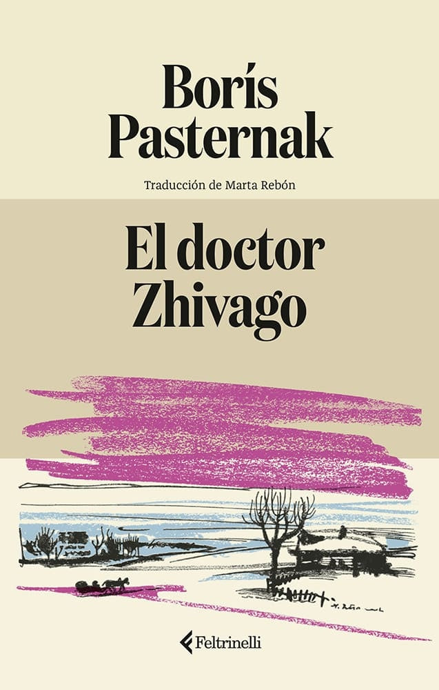 DOCTOR ZHIVAGO, EL | BORÍS PASTERNAK