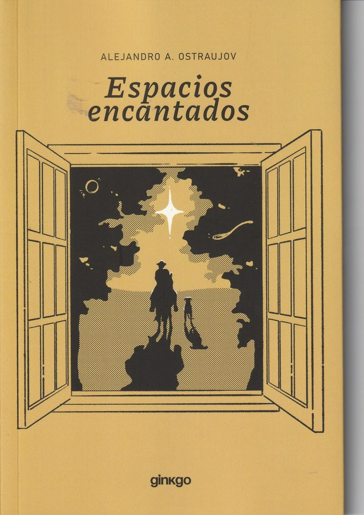 Espacios encantados | ALEJANDROA. OSTRAUJOV