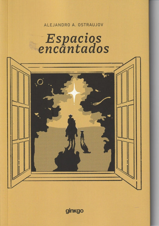 Espacios encantados | ALEJANDROA. OSTRAUJOV