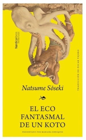 El eco fantasmal de un koto
 | NATSUME SOSEKI