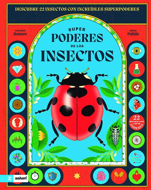 Superpoderes de los insectos
 | Soledad Romero Mariño