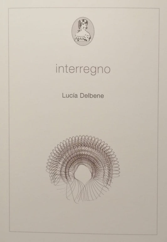 INTERREGNO | LUCÍA DELBENE