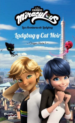 Miraculous.  Ladybug y Cat Noir. Origen. Parte 1 | Miraculous
