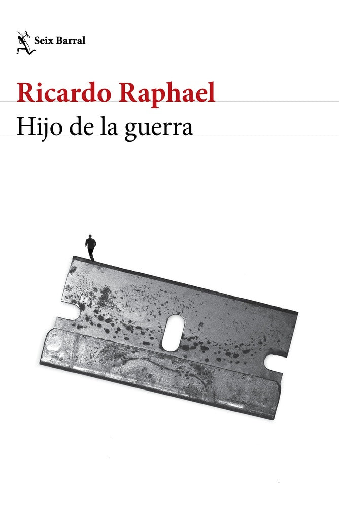 Hijo de la guerra | RICARDO RAPHAEL