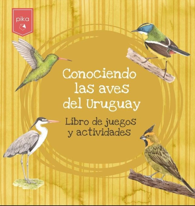 Conociendo las aves del Uruguay. Libro de juego y actividades | Varios autores